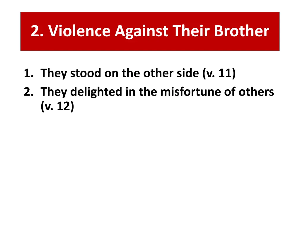 2 violence against their brother 2