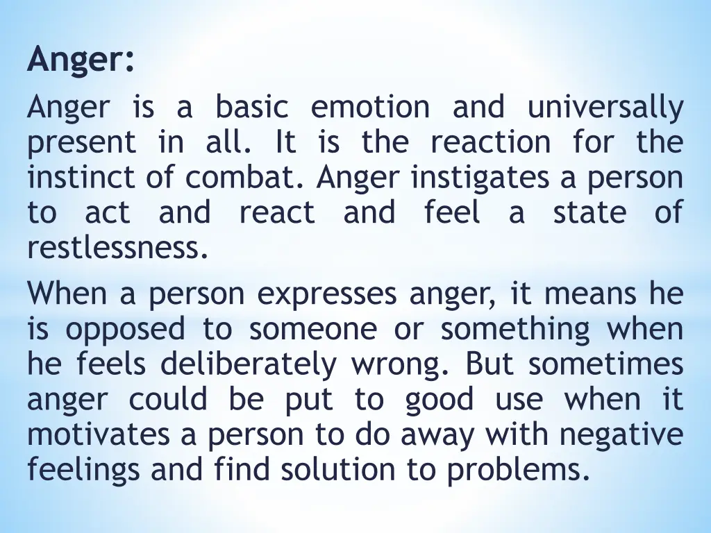 anger anger is a basic emotion and universally