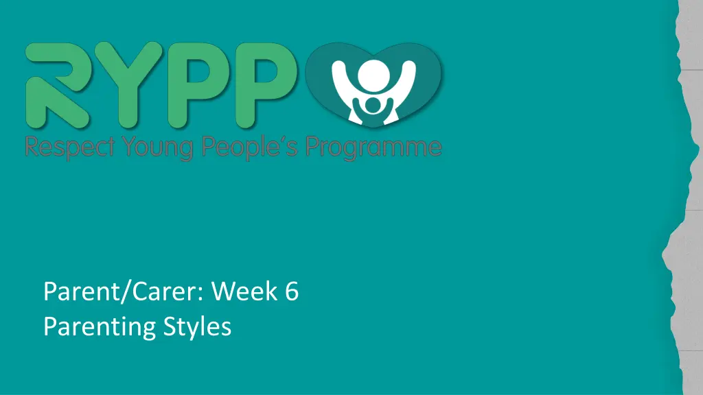 parent carer week 6 parenting styles