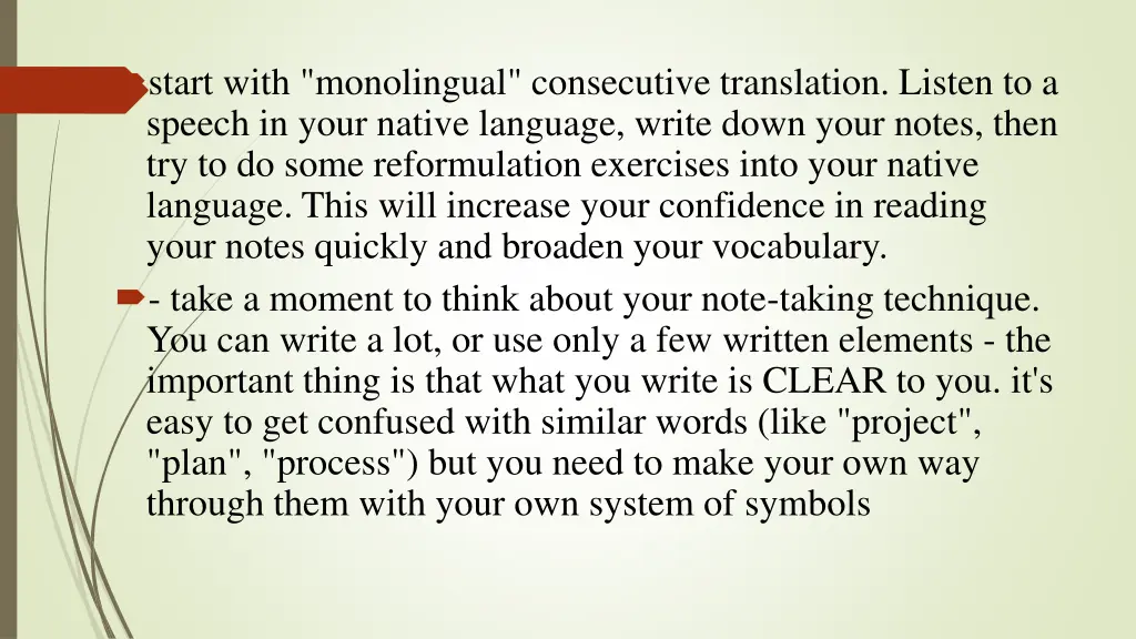 start with monolingual consecutive translation