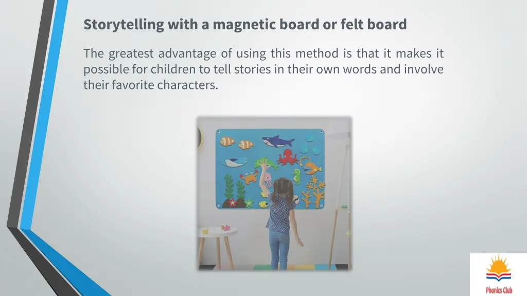 storytelling with a magnetic board or felt board
