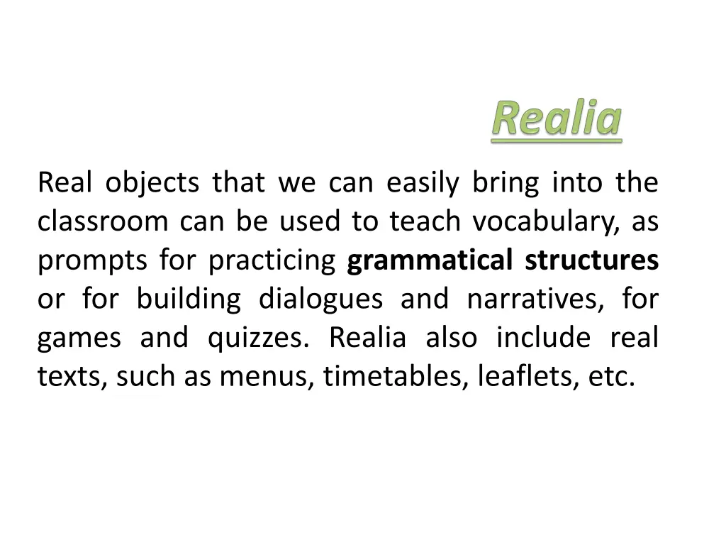 real objects that we can easily bring into