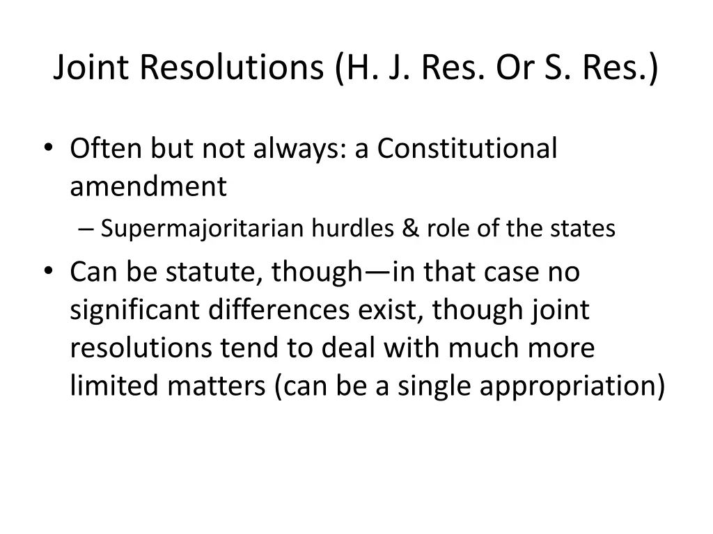 joint resolutions h j res or s res