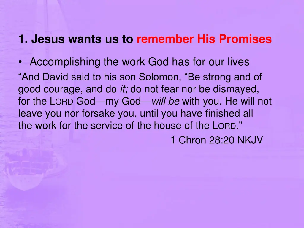1 jesus wants us to remember his promises 1