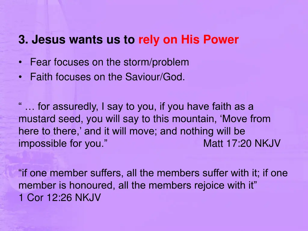 3 jesus wants us to rely on his power