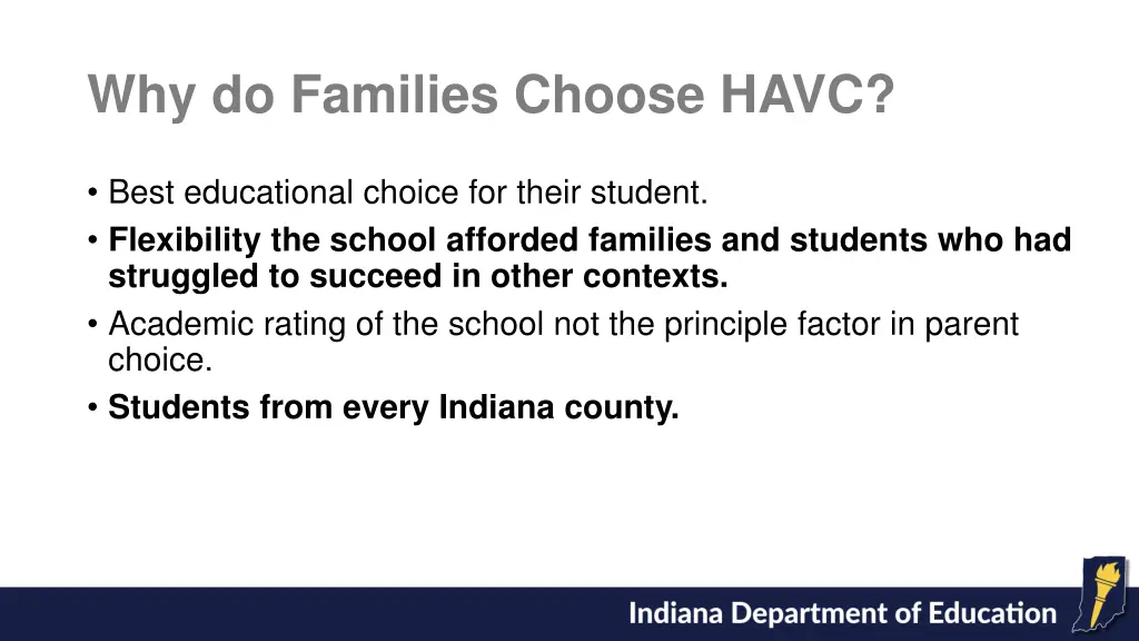why do families choose havc