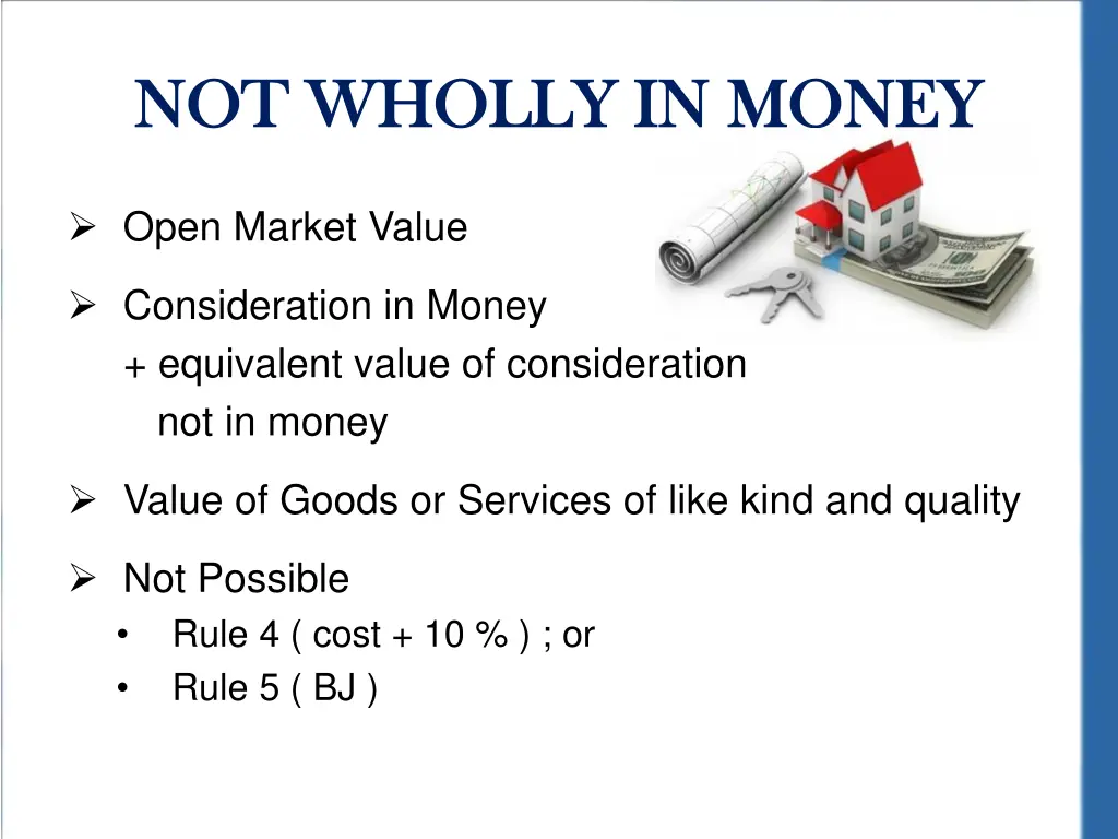 not wholly in money not wholly in money