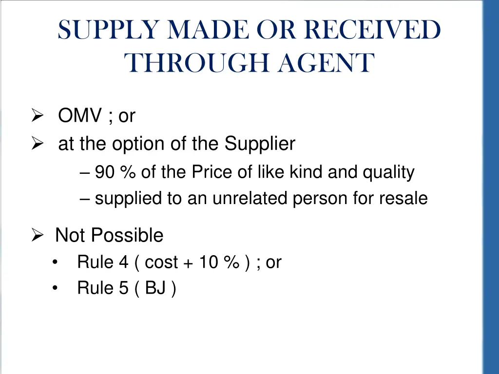 supply made or received through agent