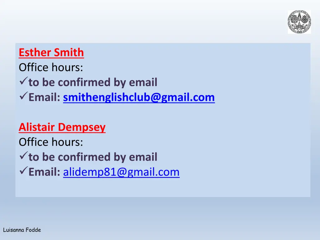 esther smith office hours to be confirmed