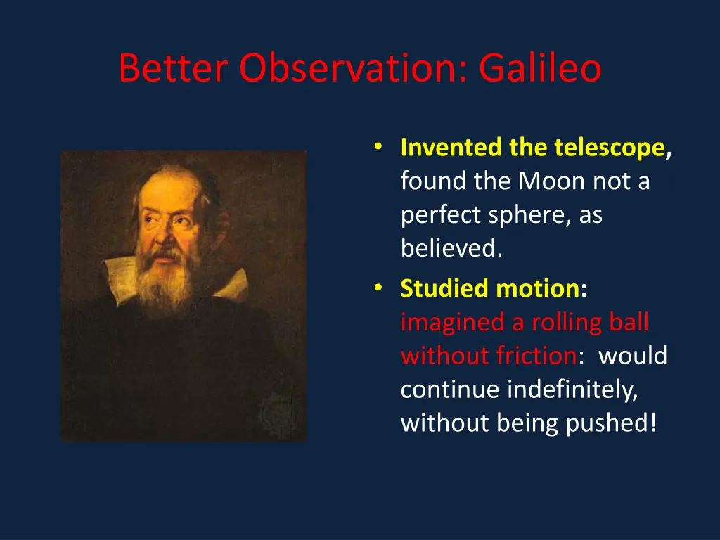 better observation galileo