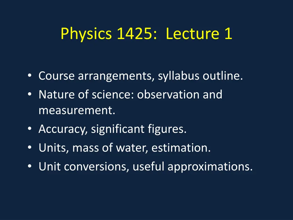 physics 1425 lecture 1