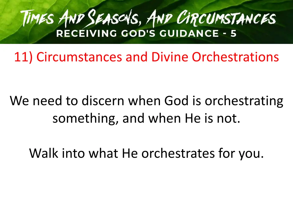 11 circumstances and divine orchestrations 8