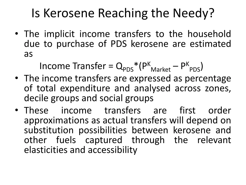 is kerosene reaching the needy