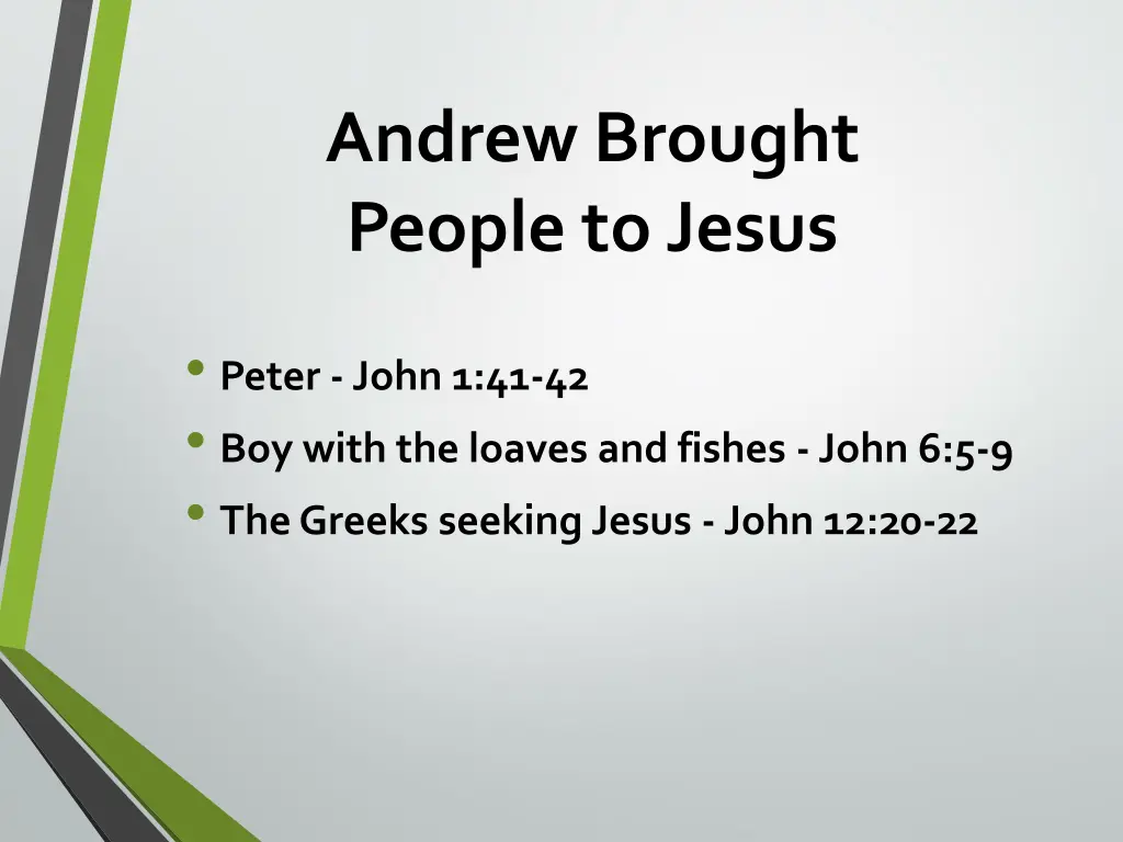 andrew brought people to jesus