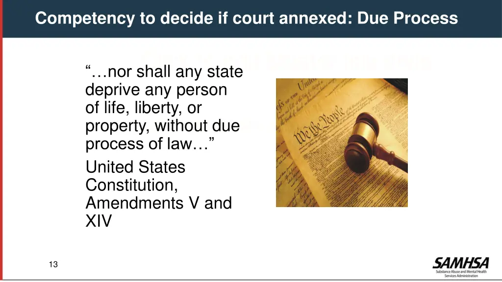 competency to decide if court annexed due process