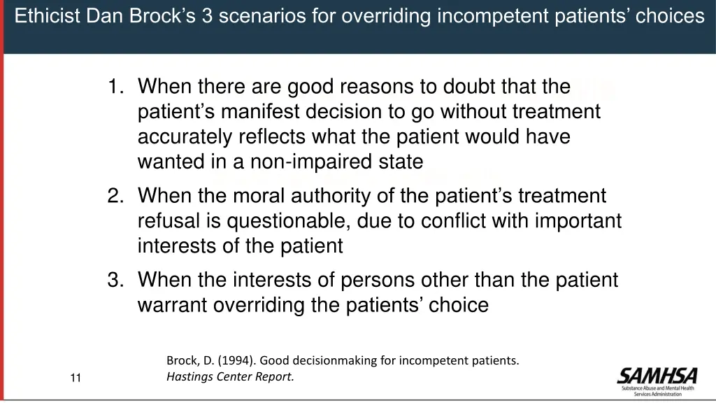 ethicist dan brock s 3 scenarios for overriding