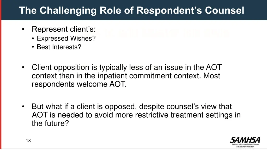 the challenging role of respondent s counsel