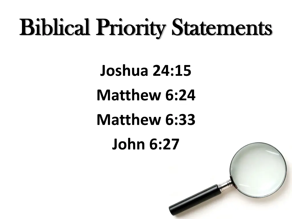 biblical priority statements biblical priority