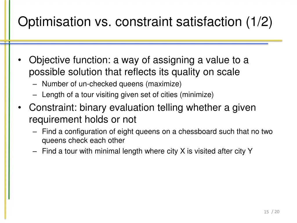optimisation vs constraint satisfaction 1 2