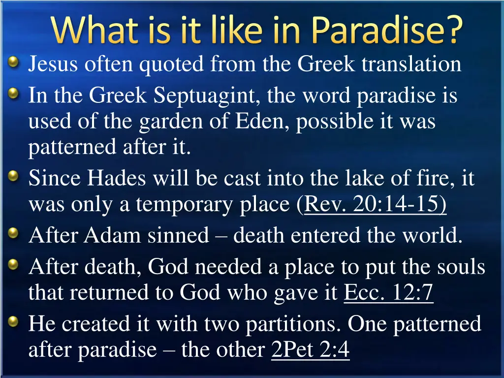 what is it like in paradise jesus often quoted