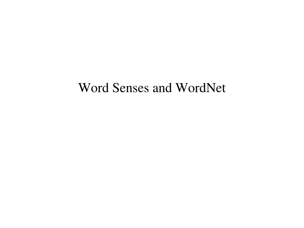 word senses and wordnet