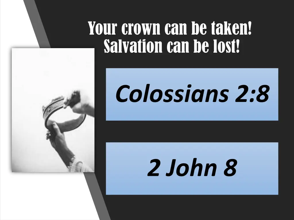 your crown can be taken salvation can be lost
