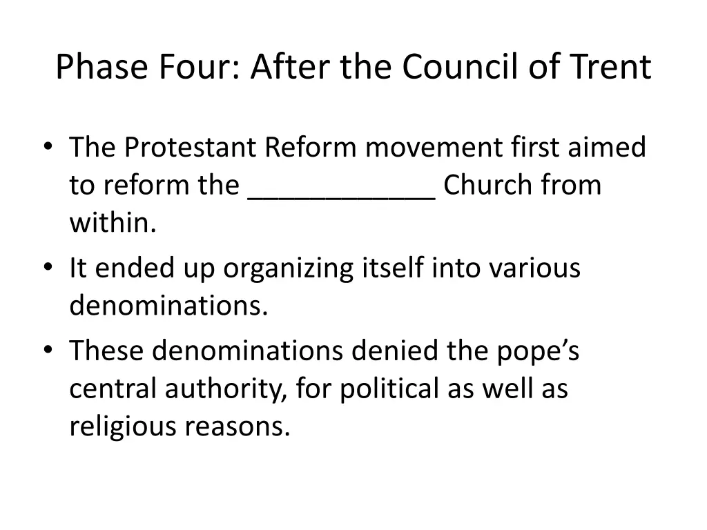 phase four after the council of trent