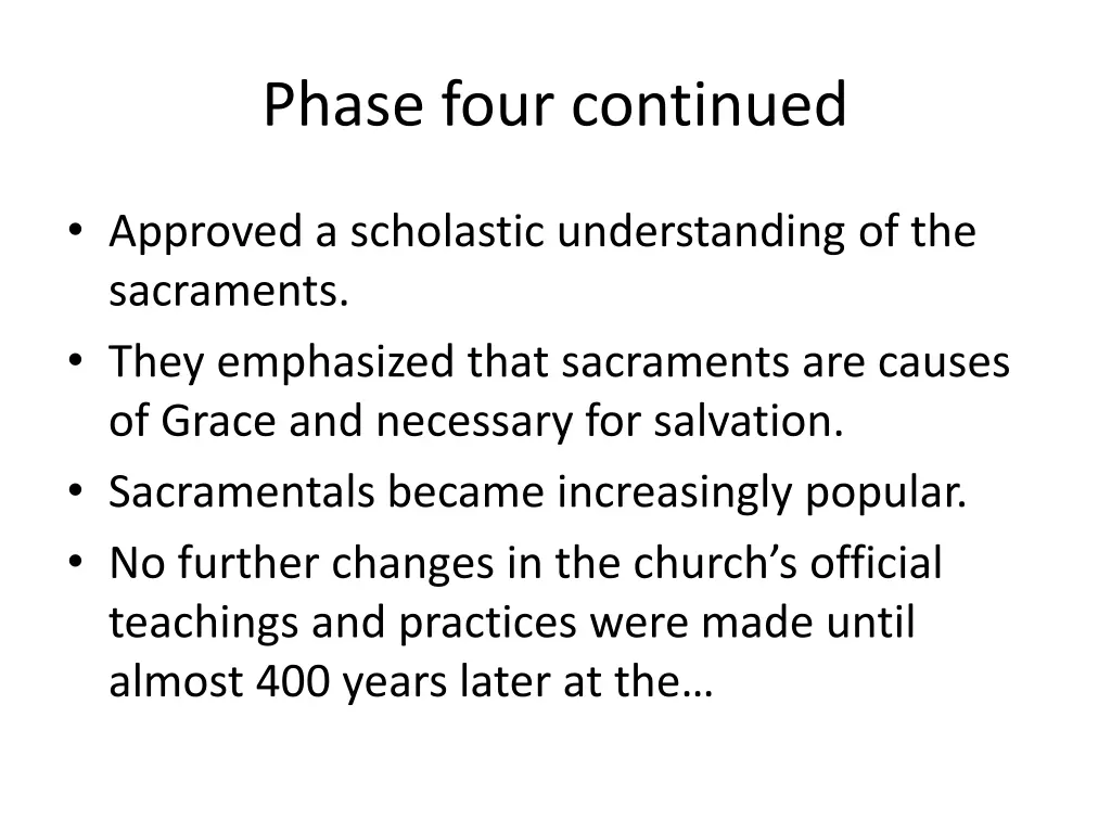 phase four continued