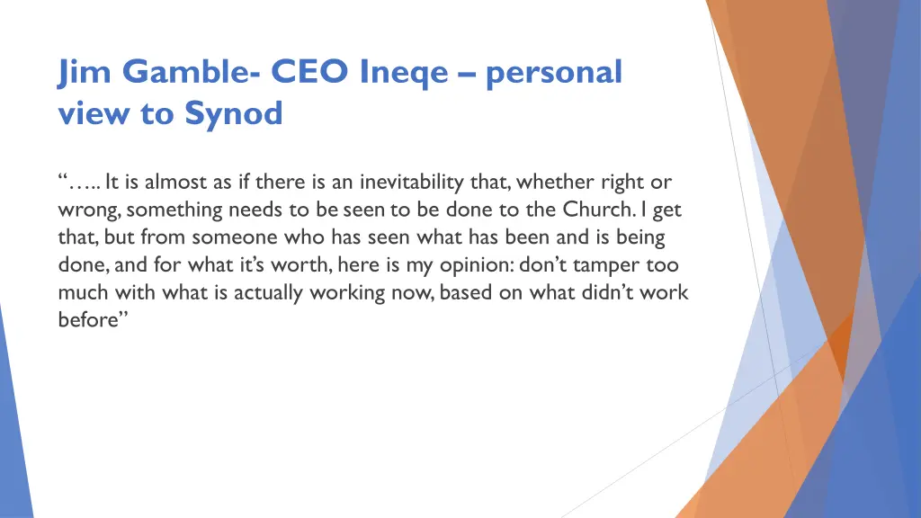 jim gamble ceo ineqe personal view to synod