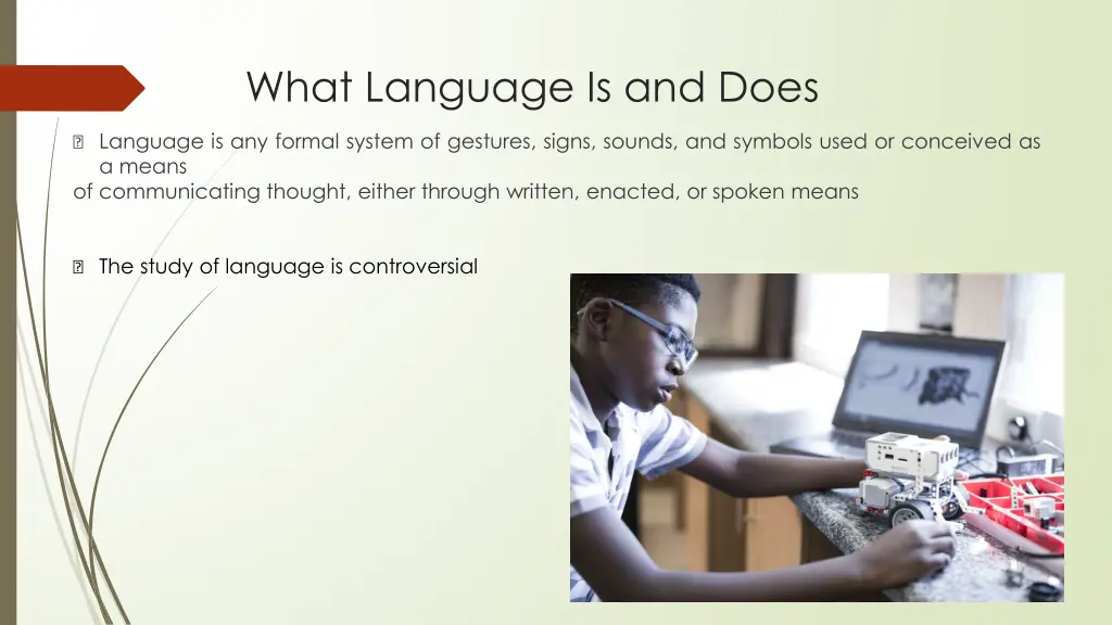 what language is and does