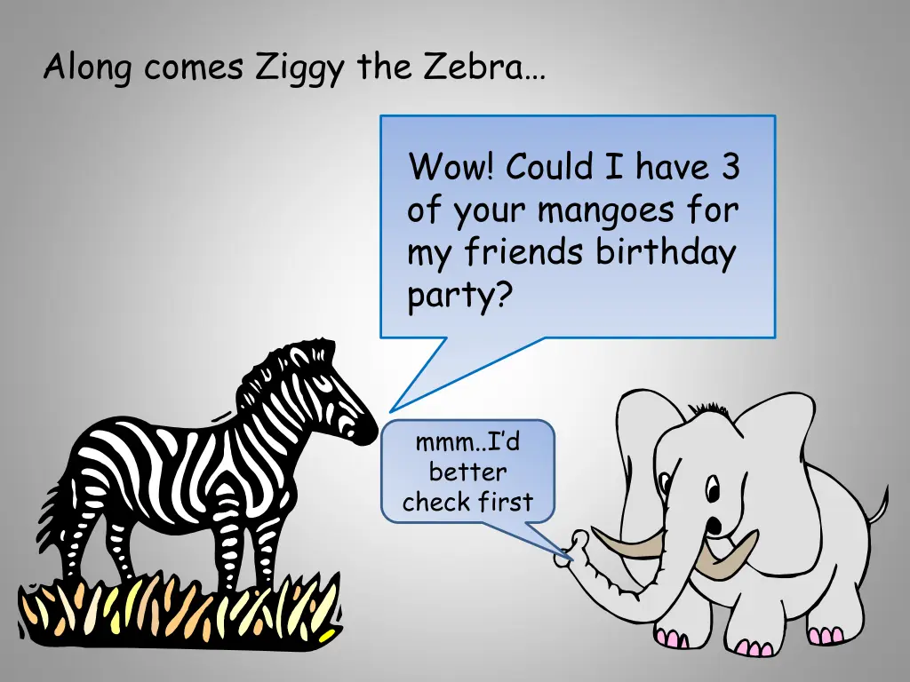 along comes ziggy the zebra