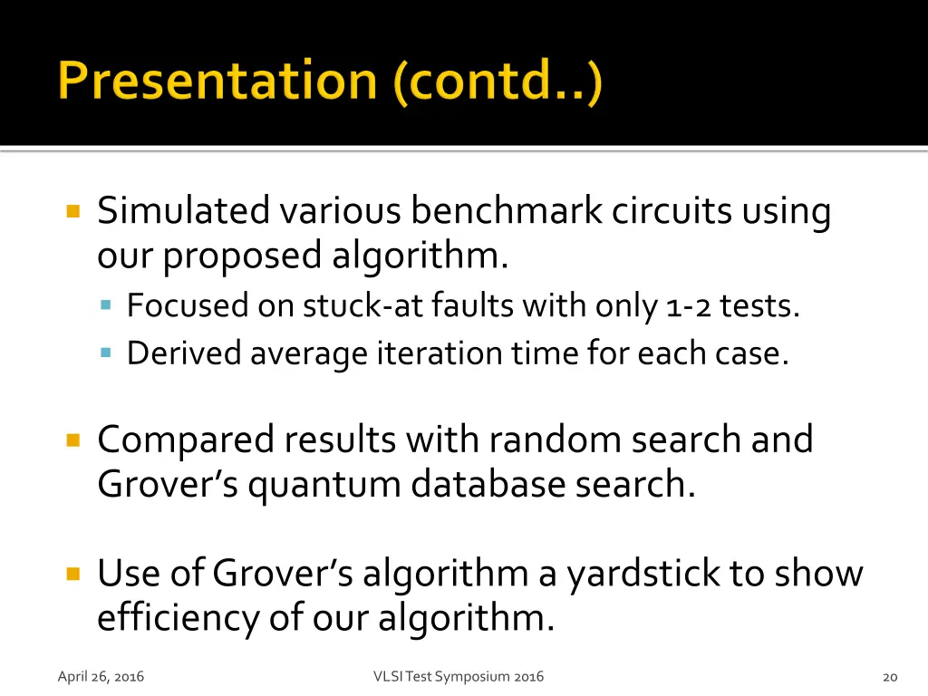 simulated various benchmark circuits using