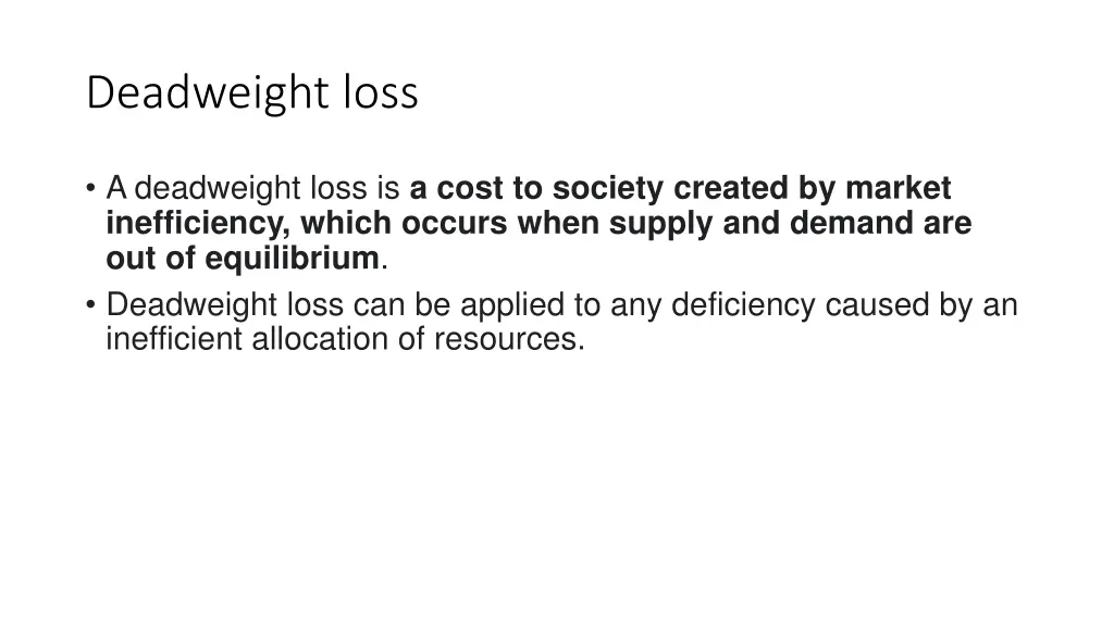 deadweight loss