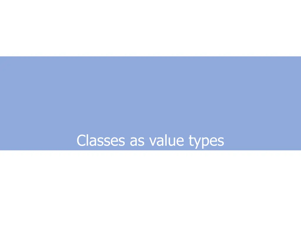 classes as value types