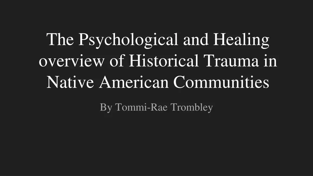 the psychological and healing overview