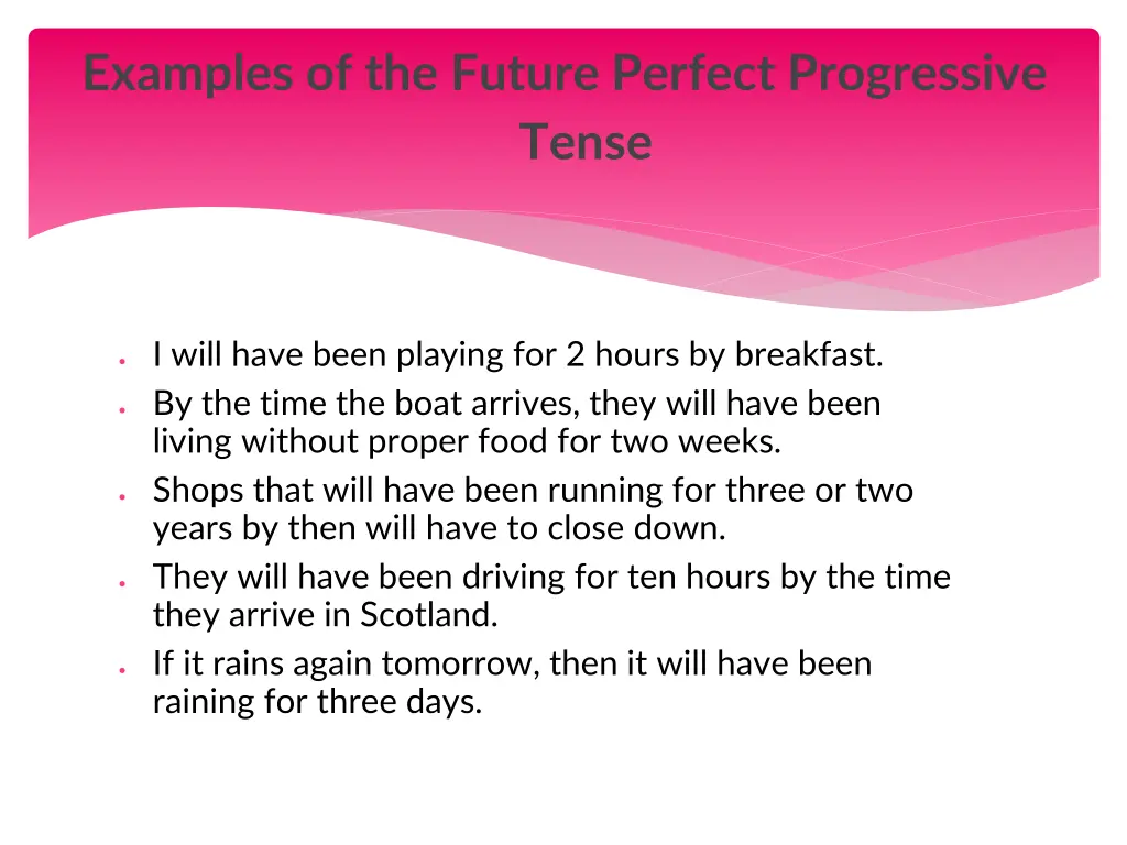 examples of the future perfect progressive tense