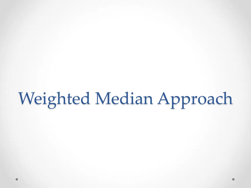 weighted median approach