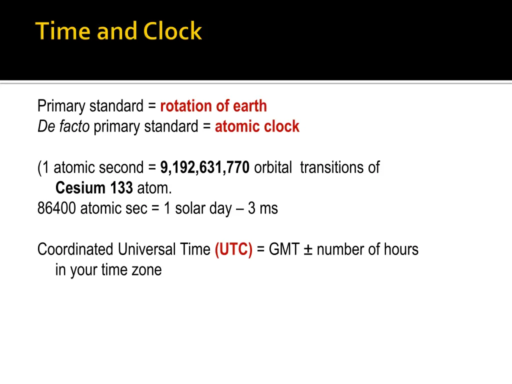 primary standard rotation of earth de facto