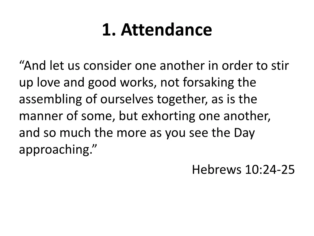 1 attendance