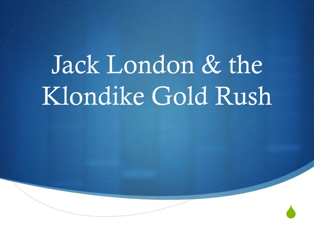 jack london the klondike gold rush