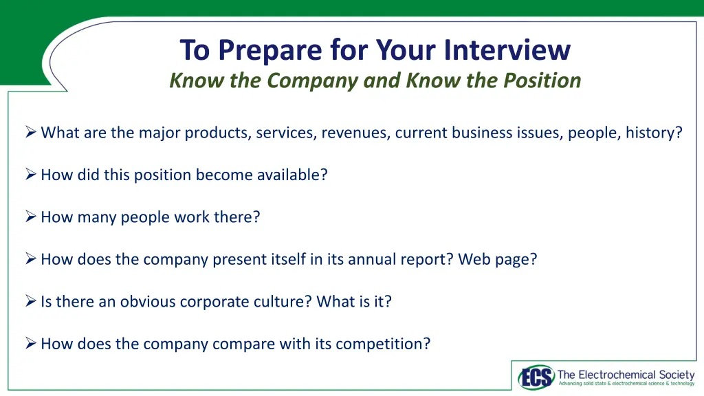 to prepare for your interview know the company