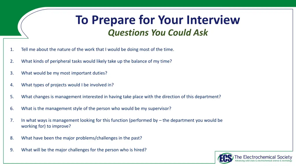 to prepare for your interview questions you could