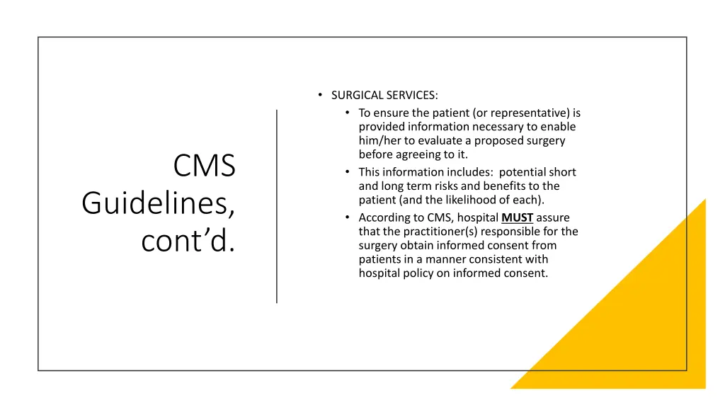 surgical services to ensure the patient