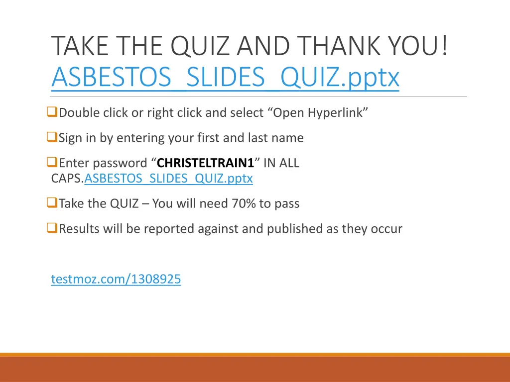 take the quiz and thank you asbestos slides quiz