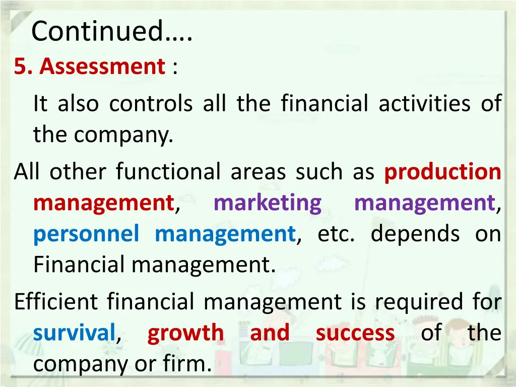 continued 5 assessment it also controls