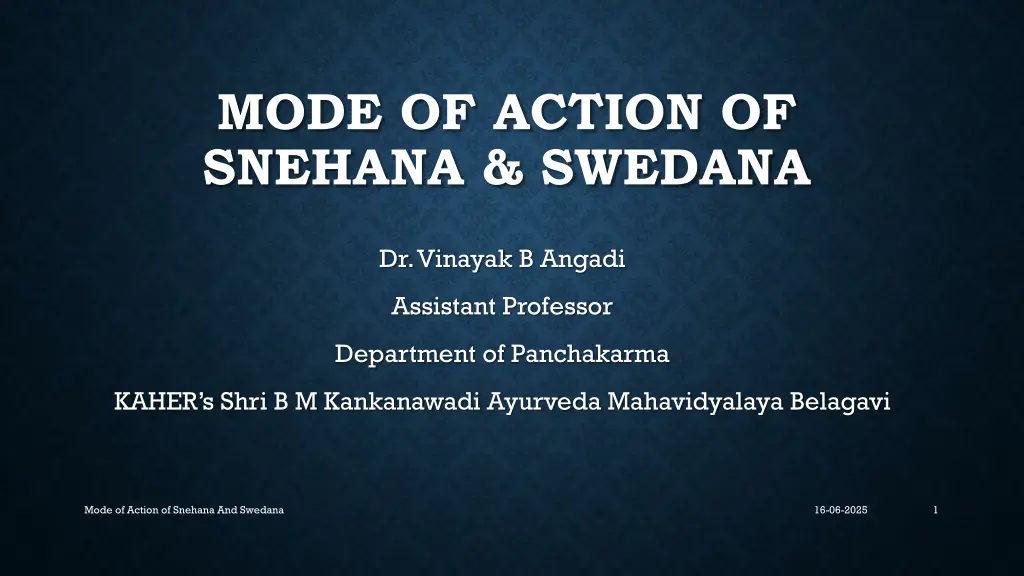 mode of action of snehana swedana