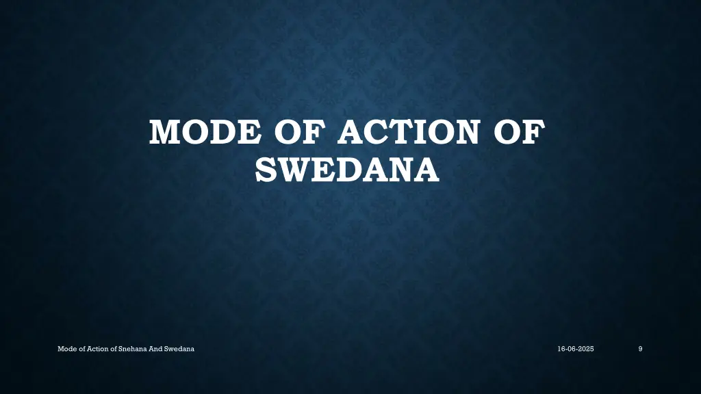 mode of action of swedana