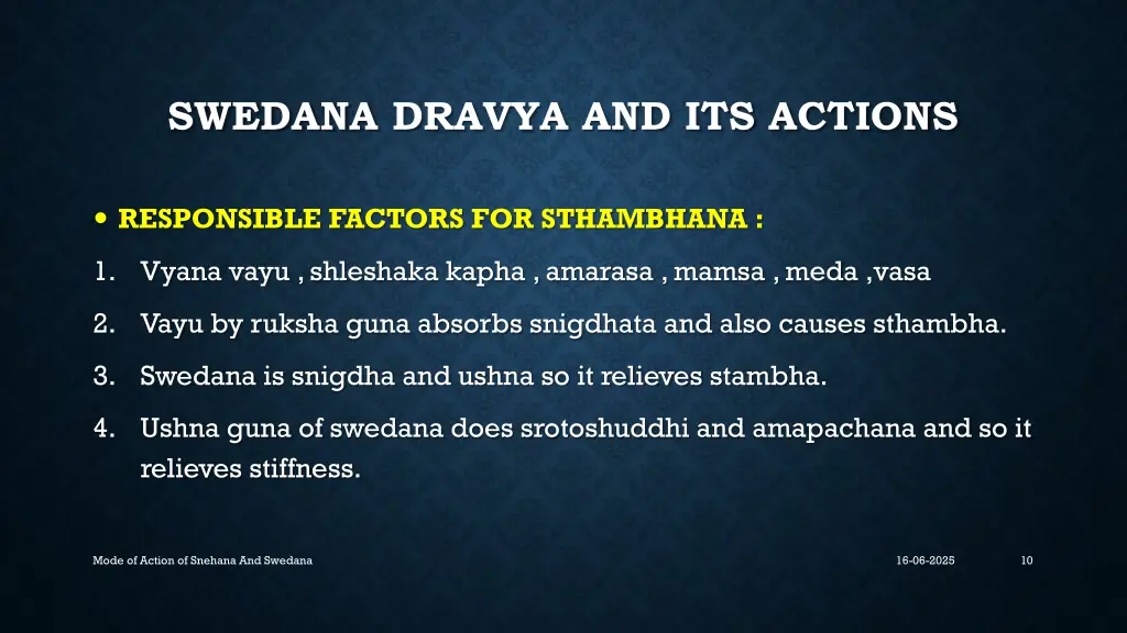 swedana dravya and its actions