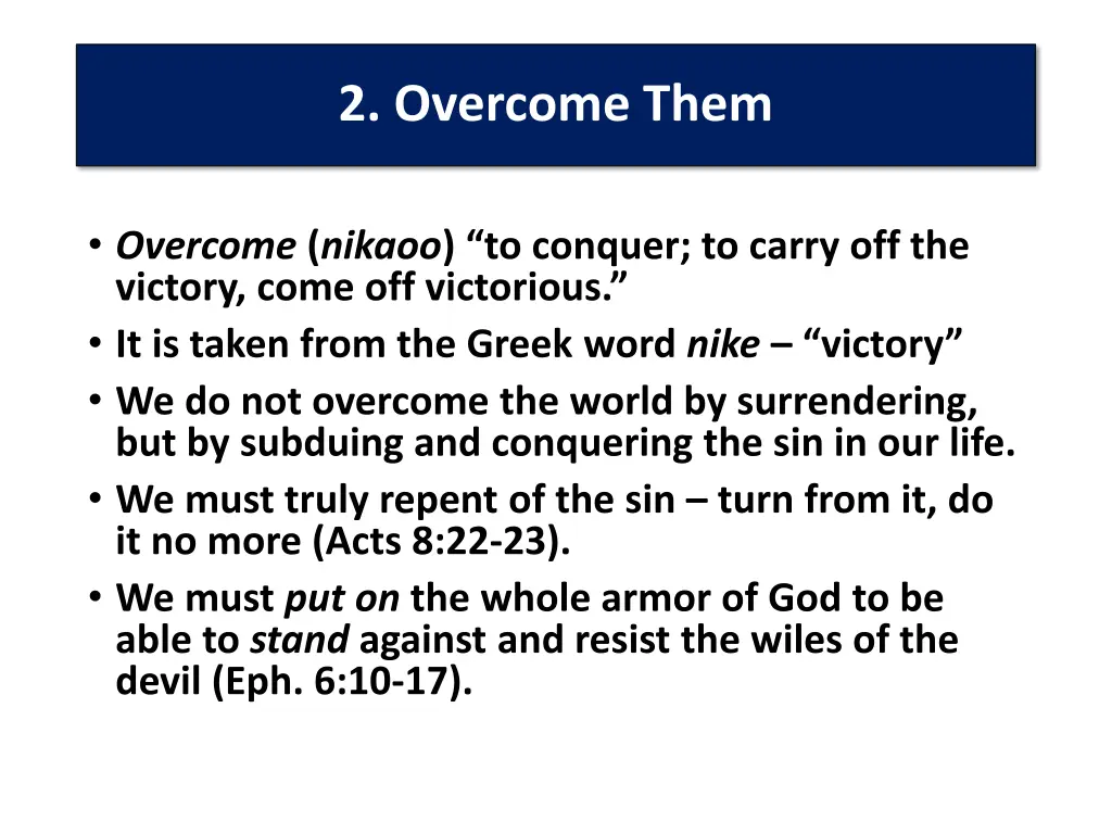 2 overcome them