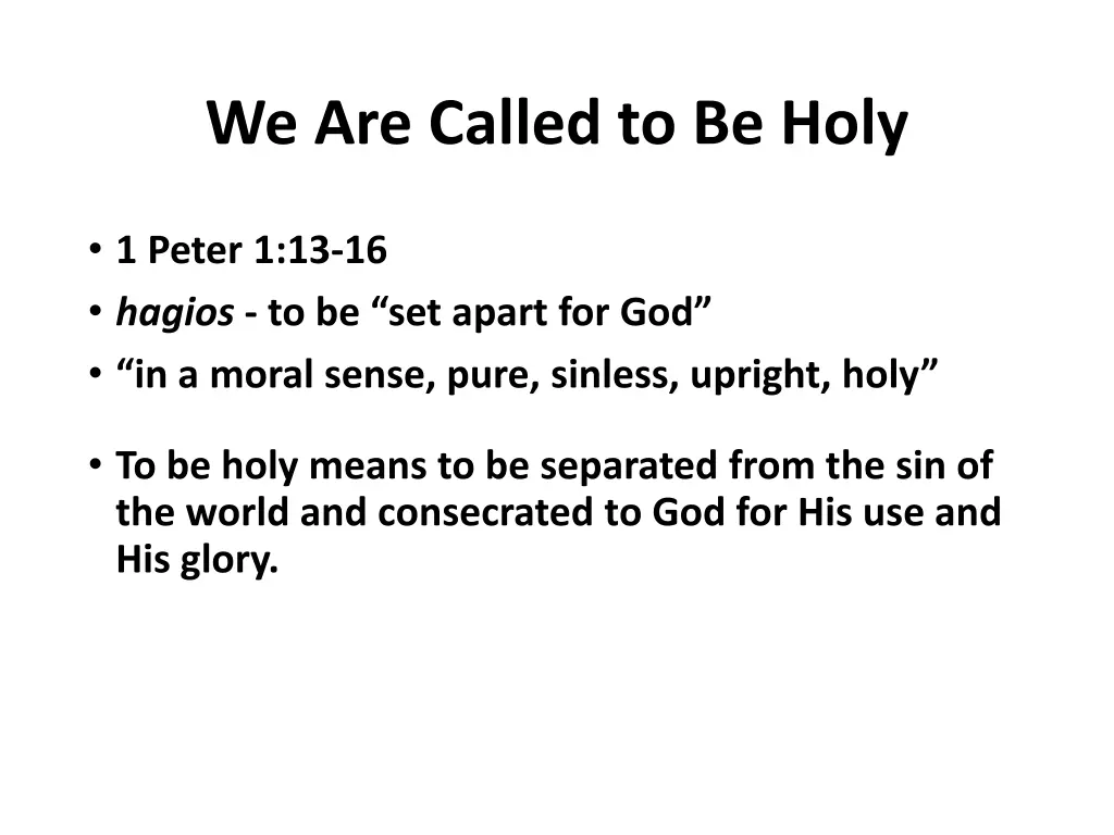 we are called to be holy